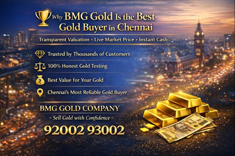 Why BMG Gold Is the Best Gold Buyer in Chennai?