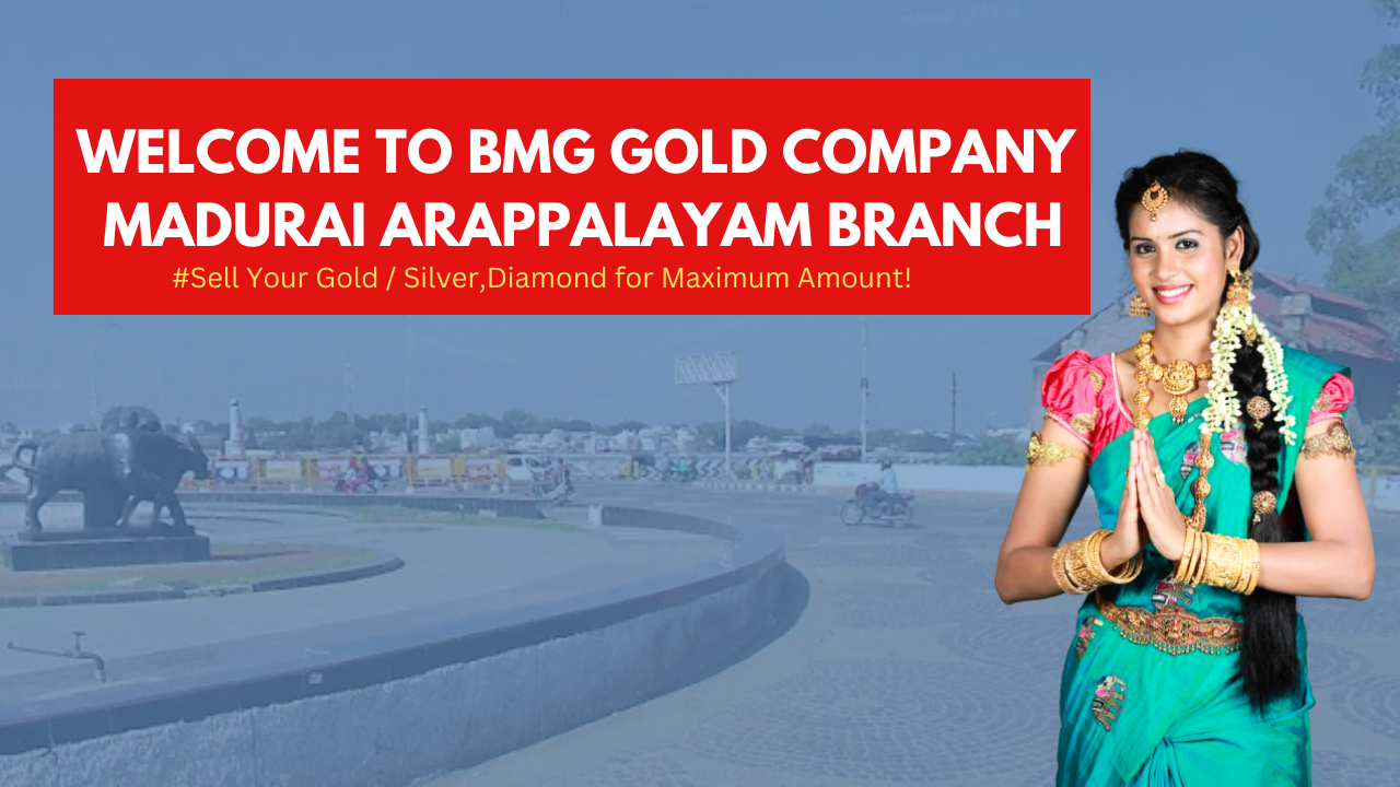 Best Gold / Silver , Diamond Buyer in Madurai | BMG GOLD COMPANY